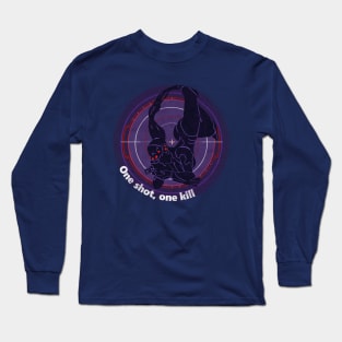 One shot, one kill Long Sleeve T-Shirt